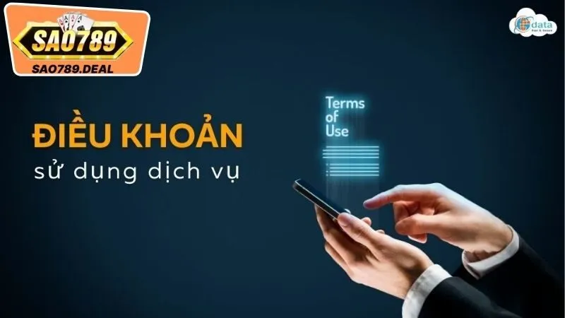 Các quy định chung trong điều khoản sử dụng của Sao789